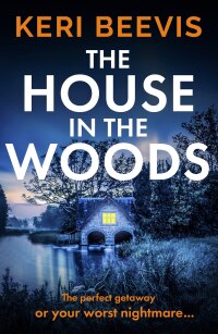 Omslagafbeelding: The House in the Woods 9781804151426