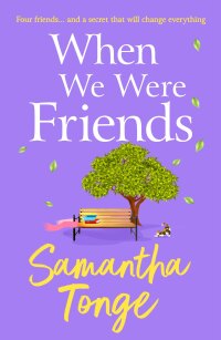 Cover image: When We Were Friends 9781804154366