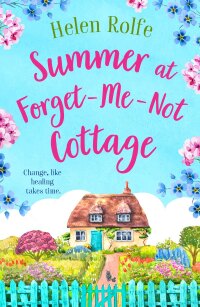 Omslagafbeelding: Summer at Forget-Me-Not Cottage 9781804155356