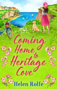 Omslagafbeelding: Coming Home to Heritage Cove 9781804155653