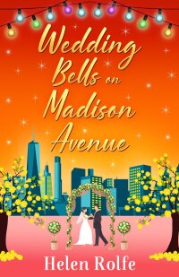 Cover image: Wedding Bells on Madison Avenue 9781804156223