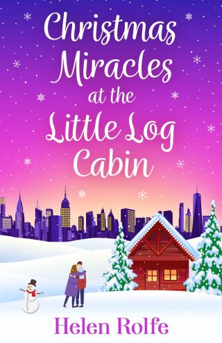 Cover image: Christmas Miracles at the Little Log Cabin 9781804156377