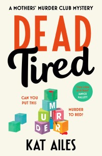 Cover image: Dead Tired 9781804186879