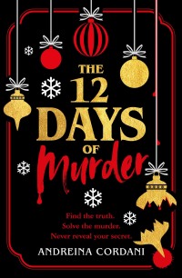 Immagine di copertina: The Twelve Days of Murder 9781804184622