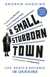 Immagine di copertina: A Small, Stubborn Town 9781804183700