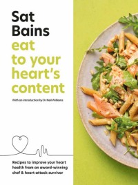 Cover image: Eat to Your Heart's Content 9781804190722