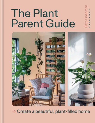 Cover image: The Plant Parent Guide 9781804191873