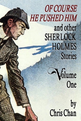 Omslagafbeelding: Of Course He Pushed Him and Other Sherlock Holmes Stories - Volume 1 1st edition 9781804240571