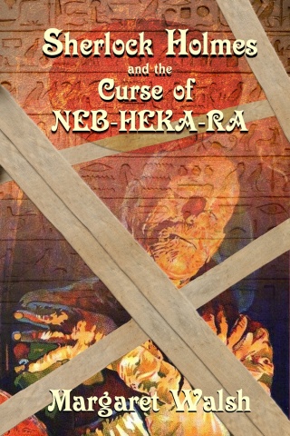Cover image: Sherlock Holmes and the Curse of Neb-Heka-Ra 1st edition 9781804241028
