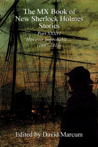 Cover image: The MX Book of New Sherlock Holmes Stories - Part XXXVI 1st edition 9781804241141