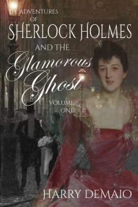 Imagen de portada: The Adventures of Sherlock Holmes and The Glamorous Ghost - Book 1 1st edition 9781804241660