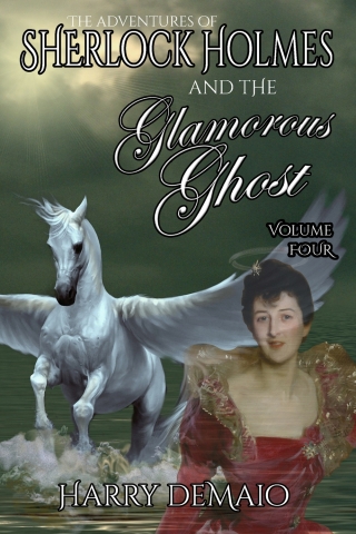 Cover image: The Adventures of Sherlock Holmes and The Glamorous Ghost - Book 4 1st edition 9781804242049