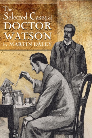 Cover image: The Selected Cases of Doctor Watson 1st edition 9781804243220