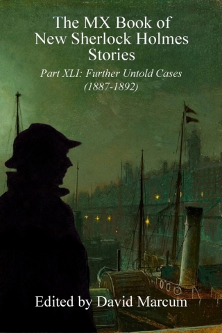 Immagine di copertina: The MX Book of New Sherlock Holmes Stories - Part XLI 1st edition 9781804243626
