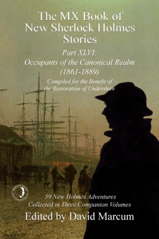 Cover image: The MX Book of New Sherlock Holmes Stories - Part XLVI 1st edition 9781804245606