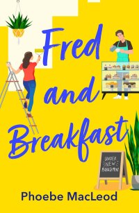 Immagine di copertina: Fred and Breakfast 9781804262597