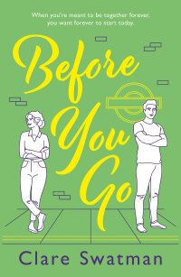 Cover image: Before You Go 9781804266106