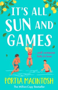 Cover image: It's All Sun and Games 9781804267196