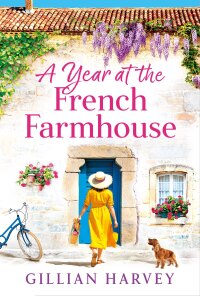 Titelbild: A Year at the French Farmhouse 9781804269633