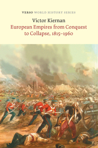 Cover image: European Empires from Conquest to Collapse, 1815-1960 9781804291078