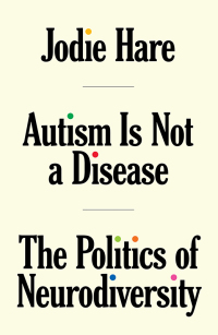 Omslagafbeelding: Autism Is Not A Disease 9781804291535