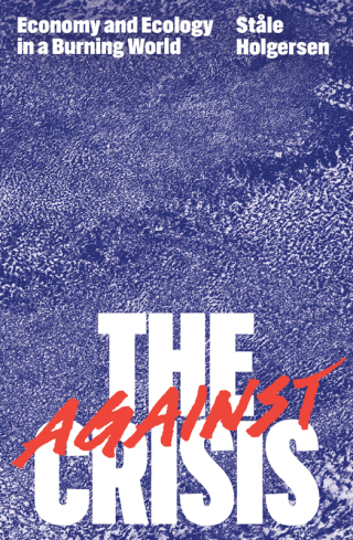 Cover image: Against the Crisis 9781804293805