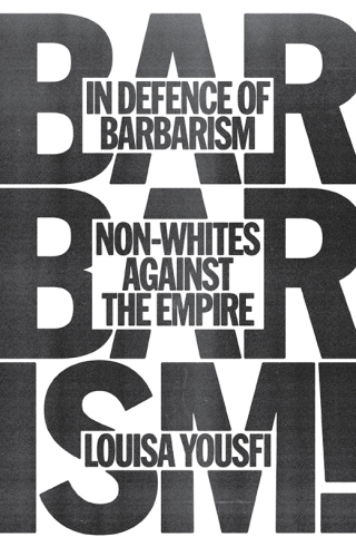 Cover image: In Defense of Barbarism 9781804294420