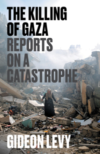 Imagen de portada: The Killing of Gaza 9781804297506