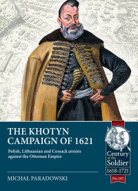 表紙画像: The Khotyn Campaign of 1621 9781804513507