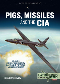 Immagine di copertina: Pigs, Missiles and the CIA 9781915070753