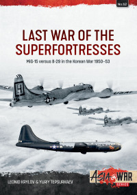 Imagen de portada: Last War of the Superfortresses 9781804516249