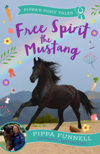 Immagine di copertina: Free Spirit the Mustang 1st edition 9781804543351