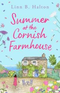 Cover image: Summer at the Cornish Farmhouse 1st edition 9781804546406