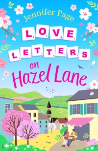 Cover image: Love Letters on Hazel Lane 1st edition 9781804548332