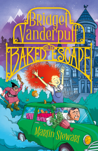 表紙画像: Bridget Vanderpuff and the Baked Escape 1st edition 9781804549094