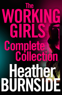 Imagen de portada: The Working Girls: The Complete Collection 1st edition