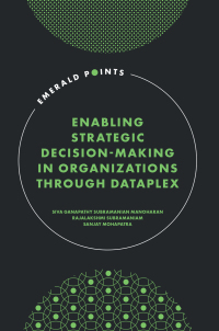 Cover image: Enabling Strategic Decision-Making in Organizations through Dataplex 9781804550526