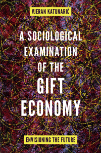 Omslagafbeelding: A Sociological Examination of the Gift Economy 9781804551189