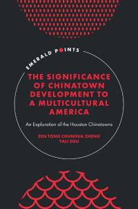 Titelbild: The Significance of Chinatown Development to a Multicultural America 9781804553770
