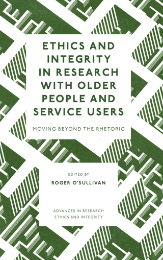 Cover image: Ethics and Integrity in Research with Older People and Service Users 9781804554234