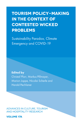Cover image: Tourism Policy-Making in the Context of Contested Wicked Problems 9781804554531
