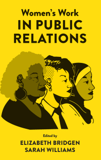 Cover image: Women’s Work in Public Relations 9781804555392