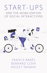 Titelbild: Start-Ups and the Mobilization of Social Interactions 9781804556092
