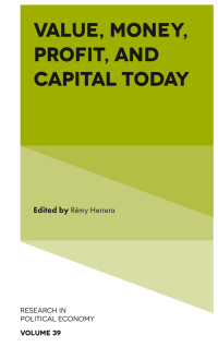 Cover image: Value, Money, Profit, and Capital Today 9781804557518