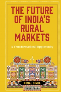 Cover image: The Future of India’s Rural Markets 9781804558232