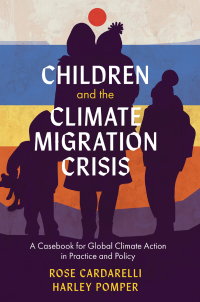 Imagen de portada: Children and the Climate Migration Crisis 9781804559130