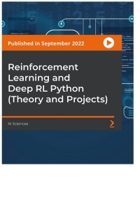 Cover image: Reinforcement Learning and Deep RL Python (Theory and Projects) 1st edition 9781804610626
