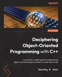 Imagen de portada: Deciphering Object-Oriented Programming with C++ 1st edition 9781804613900
