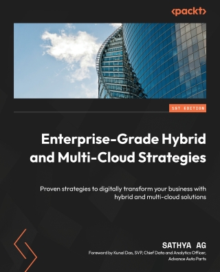 Cover image: Enterprise-Grade Hybrid and Multi-Cloud Strategies 1st edition 9781804615119