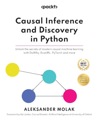 Cover image: Causal Inference and Discovery in Python 1st edition 9781804612989